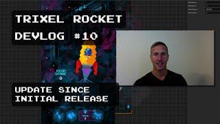 Bliz Studio - Trixel Rocket Devlog 10