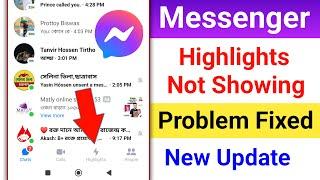 How to Fix Messenger Highlights Feature Not Showing Problem। Messenger Highlights Option Missing