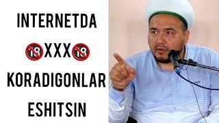 Shukrulloh domla | internetda xxx koradigonlar eshitsin