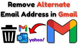 How to Remove an Alternative Email Address from Gmail (2024)