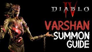 How to Summon Varshan & Tormented Varshan (Updated for Season 5) - Diablo 4