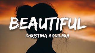 Beautiful - Christina Aguilera (Lyrics)