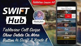 Lesson #4 | Tableview Cell Swipe Show Delete Or More Button In Swift