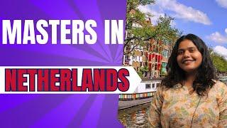 Considering a Master’s in the Netherlands? l Top Universities l Top Courses to study