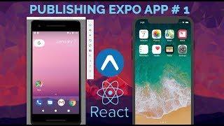 React Native|#1 Publishing Expo.io App - Intro & Building Android App