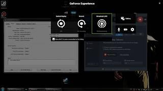 GeForce Experience Problems Broadcast Live NOT WORKING !!!