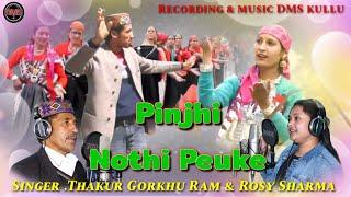 Pinjhi Nothi Peuke / Latest Pahari Natti 2021 / Singer Thakur Gorkhu Ram & Rosy Sharma By DMS