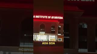 Goa AIIA | All India Institute of Ayurveda | INAUGURATION by NARENDRA MODI JI|