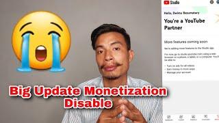 YouTube Monetization Disable Big Update 2022