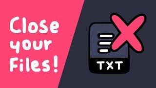 Why you should Close Your Files | bin 0x02