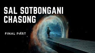 An’chingan bon’chotgipa chasong | SAL SOTBONGANI CHASONG | Final Pt. | [Must watch!]