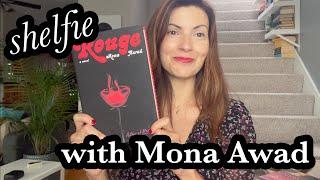 Shelfie with Mona Awad