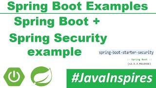 Spring Boot + Spring Security Simple Example | Java Inspires