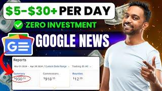 EARN $10-$30+ Per Day FROM Google News (FREE) Make Money Online 2024