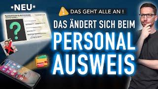 DAS ändert sich für ALLE beim Personalausweis! 