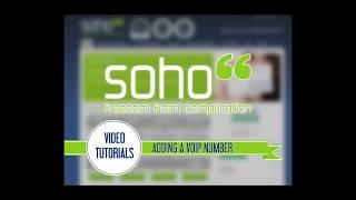 SOHO66 TUTORIAL - Adding a VoIP Number