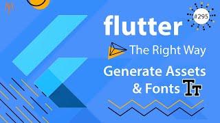 Flutter Tutorial - Generate Assets & Fonts Automatically | Flutter Gen