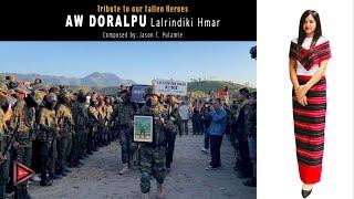 Lalrindiki Hmar -  Aw Doralpui || Tribute to our fallen Heroes