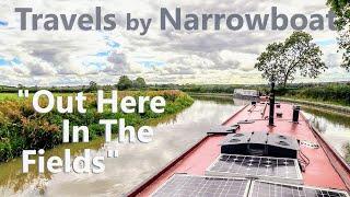 Travels by Narrowboat - "Out Here In The Fields" - S10E05