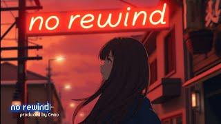 no rewind