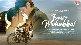 Tumse Mohabbat | Rohan Mehra  Muskan Bamne | Altamash Faridi  Aakritti Mehra I S R Dehariya | Nitesh