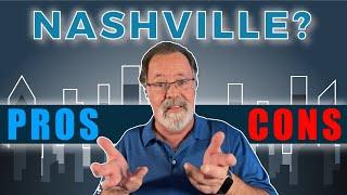 The PROS and CONS of living in NASHVILLE TN - I LOVE #5!