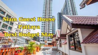 Siam Guest House Tour: Affordable Comfort in Pattaya