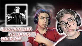 BUSHIDO ZHO - NO BANG! HOLD ON! | РЕАКЦИЯ EZGRELL