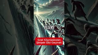 Sırat Köprüsünden Şimşek Gibi Geçmek - Mahşer Meydanı #sözlerköşkü #hayalhanem  #hadis #dua