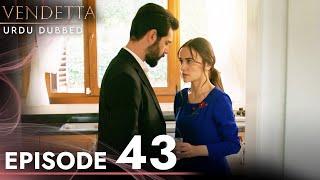 Vendetta in Urdu | Jeena Episode 43 | Urdu Dubbed | Kan Cicekleri | UC1O