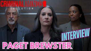 Criminal Minds Evolution Interview | Paget Brewster on Which Legacy Character She Would Bring Back