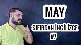 FK LANGUAGE SIFIRDAN İNGİLİZCE DERS #7 -MAY (BU KADAR KOLAY)