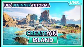 Unreal Engine 5 Environment Tutorial for Beginners - Creating an Island