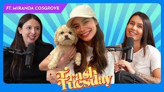 Miranda Cosgrove Exposed! | Ep 161 | Trash Tuesday