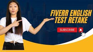 Fiverr retake test to take test 2024 | fiverr english test fail | Enable Retake option in 2024 |