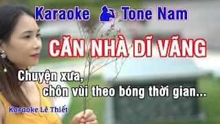 Căn Nhà Dĩ Vãng Karaoke - Nhạc Sống Hay Tone Nam (Dm) - Karaoke Lê Thiết