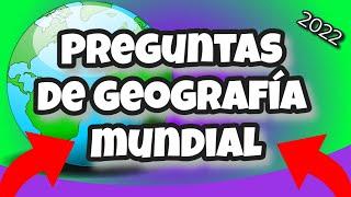 Preguntas de Geografía | 2022 | TrivCrib