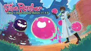 Slime Rancher - Viktor's Experimental Update is HERE!