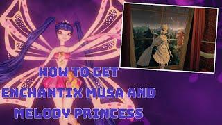 How to get Enchantix Musa + Melody Princess! | The Fairy Guardians