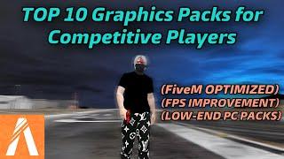 FiveM | 10 Best Graphics Packs for Competitive Players (FPS BOOST & SMOOTH PERFORMANCE)