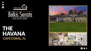 The Havana | Cape Coral | Belkis Serrata Real Estate Group