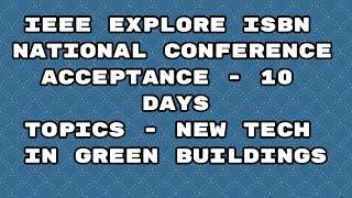 IEEE explore international conference 2022/ ISBN conference 2022/ 10 days acceptance