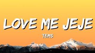 Tems - Love Me JeJe (Lyrics)