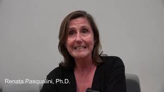 THE CANCER QUESTIONS PROJECT: Renata Pasqualini, Ph.D.