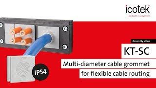 Multi-diameter cable grommet KT-SC for flexible cable routing | Assmebly | icotek