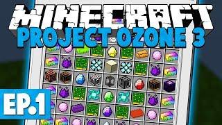 Minecraft Project Ozone 3 | CHAOS PLANK? #1 [Modded Questing Skyblock]