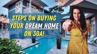 How To Buy a House on 30A Florida [DON'T FORGET TO DO THIS]