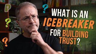 What's a Good ICEBREAKER for BUILDING TRUST? | playmeo