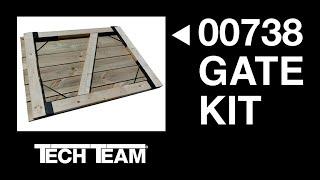 Make a perfect gate with Tech Team’s 00738 Gate Kit