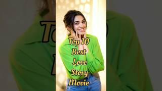 Top 10 South Indian  Love Story Movies #shorts #top 10 #movie #lovestory #top10